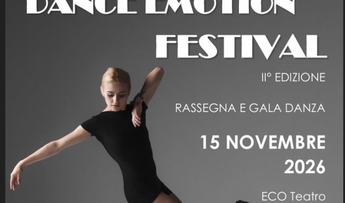 DANCE EMOTION FESTIVAL, 2°&nbsp;edizione